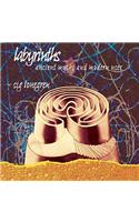 Labyrinths: Ancient Myths and Modern Uses