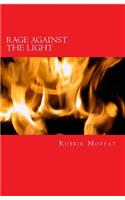 Rage Against The Light