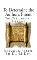To Determine the Author's Intent
