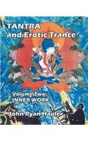 Tantra & Erotic Trance