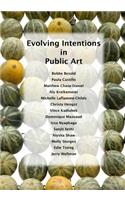 Evolving Intentions in Public Art