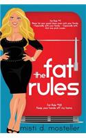 Fat Rules