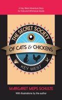Secret Society of Cats & Chickens
