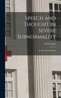 Speech and Thought in Severe Subnormality: an Experimental Study