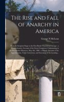 The Rise and Fall of Anarchy in America