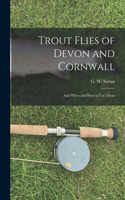 Trout Flies of Devon and Cornwall