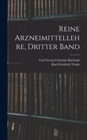 Reine Arzneimittellehre, Dritter Band