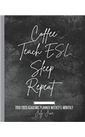 Coffee Teach ESL Sleep Repeat