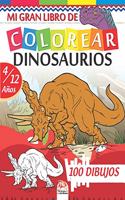 Mi gran libro de Colorear dinosaurios: Libro para colorear para niños de 4 a 12 años - 100 dibujos