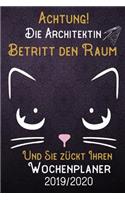 Achtung! Die Architektin betritt den Raum und Sie zückt Ihren Wochenplaner 2019 - 2020: DIN A5 Kalender / Terminplaner / Wochenplaner 2019 - 2020 18 Monate: Juli 2019 bis Dezember 2020 mit Jahresübersicht, Feiertage, Passwort und Kontak