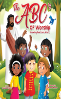 ABC's of Worship...Knowing God from A to Z