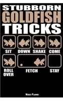 Stubborn Goldfish Tricks Weekly Planner
