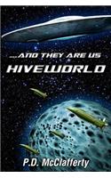 ...and they are us Hiveworld