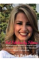 Feel Fabulous By Fabiana