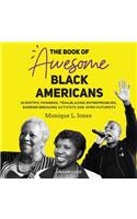 Book of Awesome Black Americans Lib/E