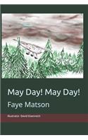 May Day! May Day!