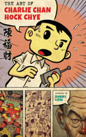 The Art Of Charlie Chan Hock Chye: (Pantheon Graphic Library)
