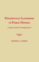 Presidential Leadership in Public Opinion