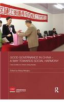 Good Governance in China - A Way Towards Social Harmony