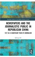 Newspapers and the Journalistic Public in Republican China
