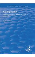 Avoiding the Dark