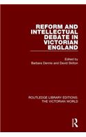 Reform and Intellectual Debate in Victorian England