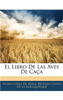 Libro De Las Aves De Caça