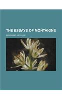 The Essays of Montaigne Volume 11: (English)