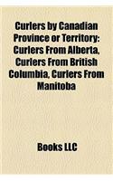 Curlers by Canadian Province or Territory: Curlers from Alberta, Curlers from British Columbia, Curlers from Manitoba(English)