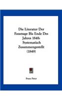 Die Literatur Der Faustsage Bis Ende Des Jahres 1848: Systematisch Zusammengestellt (1849)