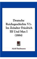 Deutsche Reichsgeschichte V1