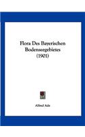 Flora Des Bayerischen Bodenseegebietes (1901)