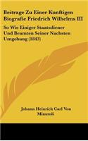 Beitrage Zu Einer Kunftigen Biografie Friedrich Wilhelms III