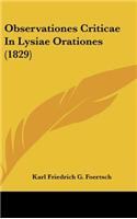 Observationes Criticae in Lysiae Orationes (1829)