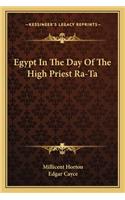 Egypt In The Day Of The High Priest Ra-Ta