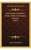 Sierran Pan And Other Poems, With A Christmas Memory (1922)