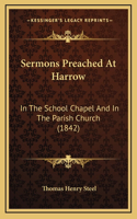 Sermons Preached at Harrow