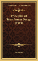 Principles Of Transformer Design (1919)