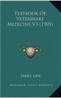 Textbook of Veterinary Medicine V3 (1905)