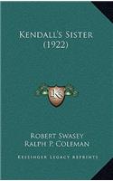 Kendall's Sister (1922)