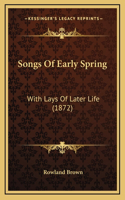 Songs Of Early Spring