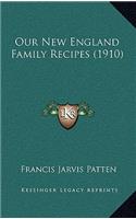 Our New England Family Recipes (1910)