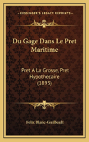 Du Gage Dans Le Pret Maritime