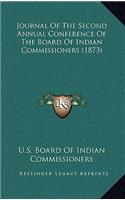 Journal Of The Second Annual Conference Of The Board Of Indian Commissioners (1873)