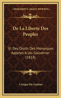 De La Liberte Des Peuples