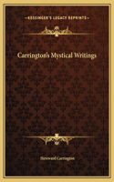 Carrington's Mystical Writings