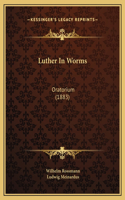 Luther In Worms