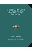 Creed and Deed