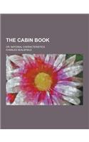 The Cabin Book; Or, National Characteristics