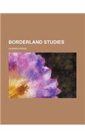 Borderland Studies